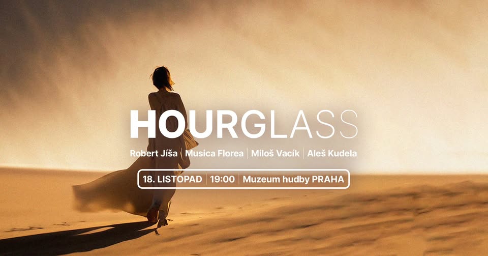Hourglass II - Jíša, Vacík, Musica Florea, Kudela
