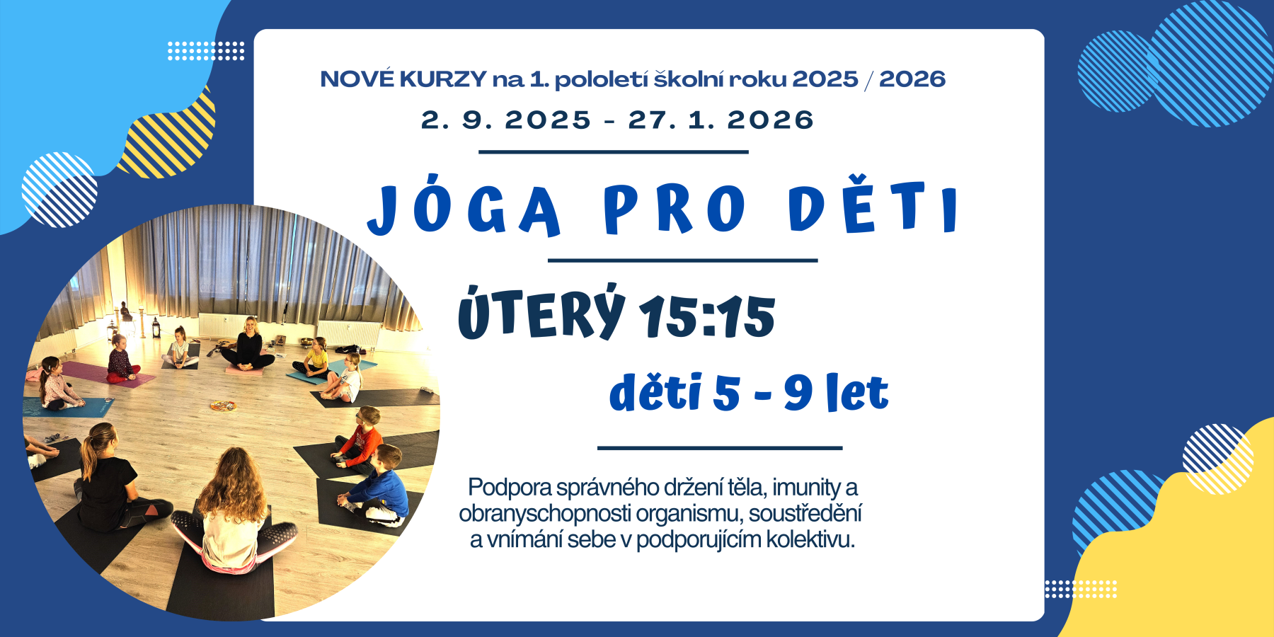 JÓGA PRO DĚTI 5 - 9 LET (kurz)