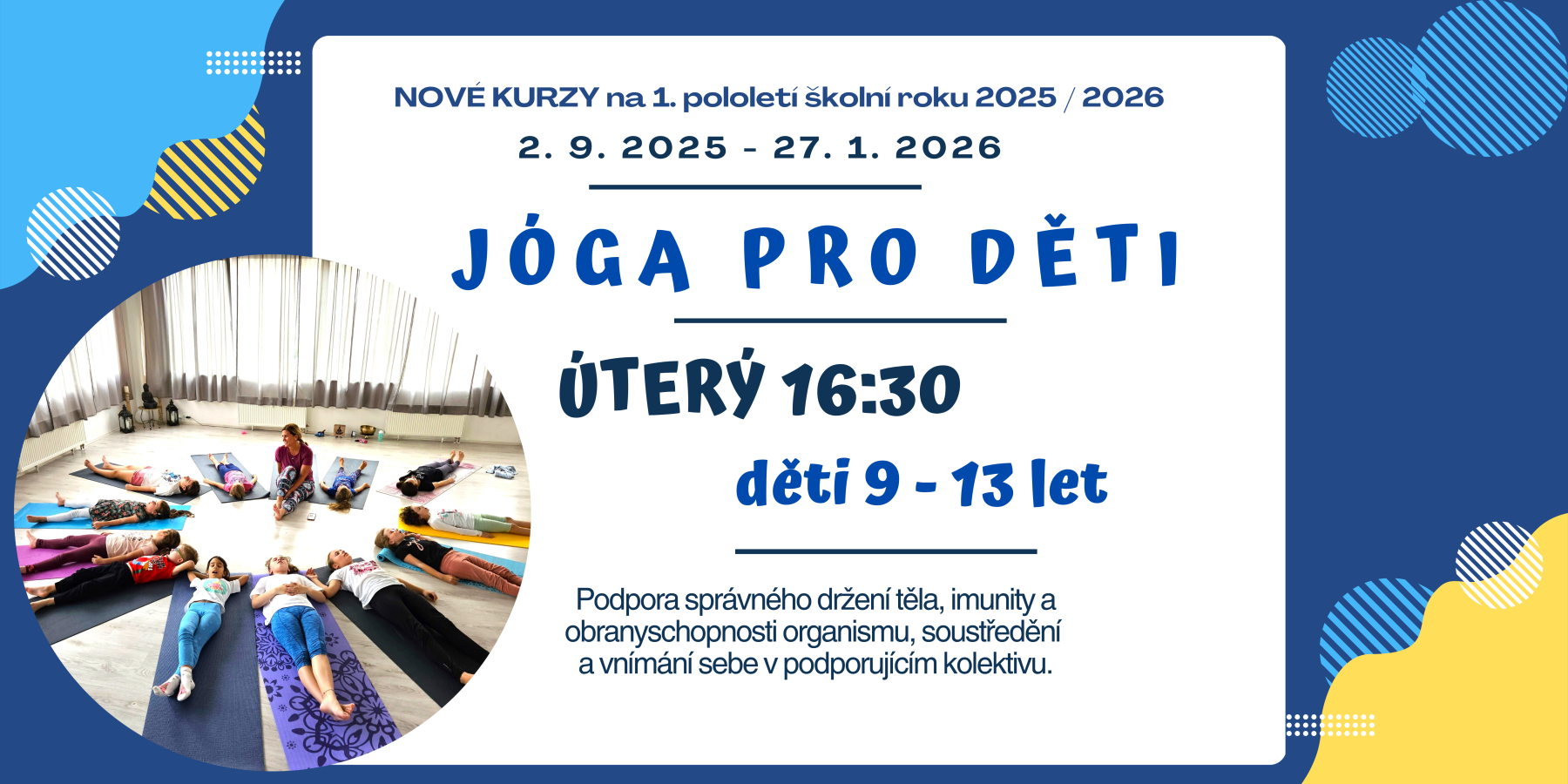 JÓGA PRO DĚTI 9 - 13 LET (kurz)
