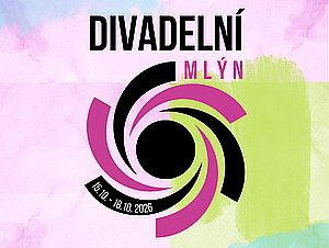 Festival Divadelní Mlýn už klepe na dveře!