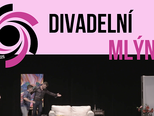 Divadelní mlýn. 15. až 18. října KD MLEJN. Vstupenky již v prodeji.