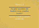 OSOBNÍ ZNAČKA: Sociální sítě
