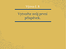 OSOBNÍ ZNAČKA: Můj první příspěvek