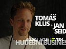 Hosté VŠEM: Tomáš Klus a Jan Seidel