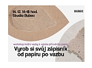Workshop: Výroba ručního papíru a zápisníku