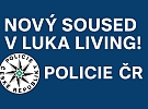 Policie ČR bude mít své působiště nově přímo v Luka Living