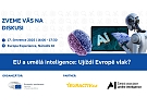 EU a umělá inteligence: Ujiždí Evropě vlak? Přijďte na diskusi.