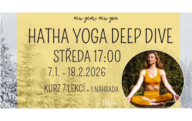 Hatha Yoga Deep Dive - kurz od ledna